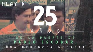 Pablo Escobar 25 años de una herencia nefasta  El Espectador [upl. by Fazeli]