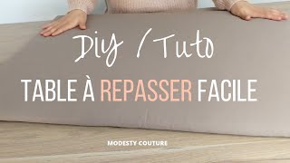 DIY  TUTO TABLE A REPASSER SUPER FACILE [upl. by Prestige499]