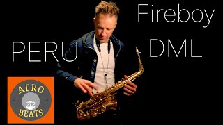 PERU  Fireboy DML  Saxophone Cover  Brendan Ross [upl. by Burg]