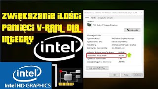 Intel HD Graphics  Jak zwiększyć ilość pamięci VRAM [upl. by Ylrebnik]