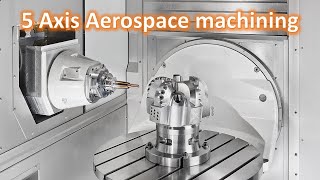 CNC Machine Working Process 5 Axis Machining Metal amp Aluminium Aerospace [upl. by Aerdnak858]