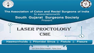 LASER PROCTOLOGY CME 2024 SURAT [upl. by Montague]