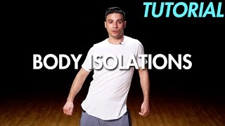 How to do Body Isolations Hip Hop Dance Moves Tutorial  Mihran Kirakosian [upl. by Adamson]