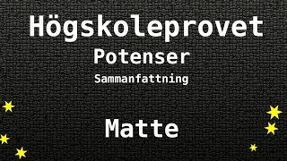 Högskoleprovet Potenser Sammanfattning  Matte Kvantitativa KVA NOG XYZ [upl. by Ahsitauq183]