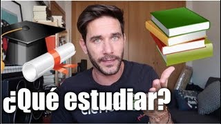 ¿QUÉ estudiar y DÓNDE hacerlo Cómo elegir estudios UNIVERSITARIOS [upl. by Euell]