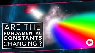 Are the Fundamental Constants Changing [upl. by Nikral]