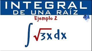 Integral de una raíz  Ejemplo 2 [upl. by Bail]