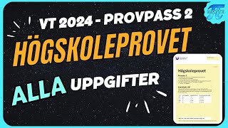 Högskoleprovet VT24  Provpass 2 ALLA UPPGIFTER [upl. by Juliet526]