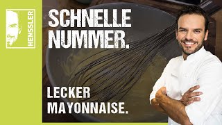 Schnelles MayonnaisenRezept von Steffen Henssler [upl. by Naihtsirc683]