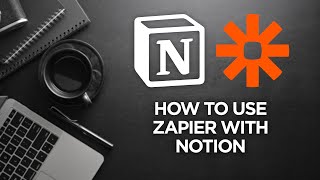 How to use Zapier with Notion [upl. by Rod518]