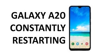 How to fix a Samsung Galaxy A20 that constantly restarting [upl. by Yevrah471]