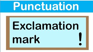 EXCLAMATION MARK  English grammar  How to use punctuation correctly [upl. by Nodnrb]