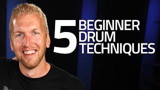 5 Beginner Drum Techniques You Must Know [upl. by Gariepy]