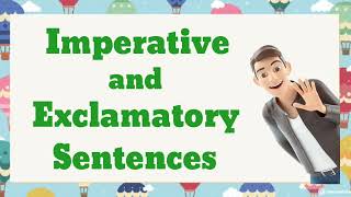 Imperative and Exclamatory Sentences with Activity [upl. by Aihseya]