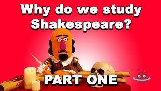 Why do we study Shakespeare  Part One ✍️ [upl. by Muhcan]