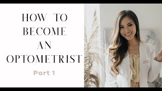 HOW TO BECOME AN OPTOMETRIST GUIDE amp TIPS [upl. by Yrelbmik]