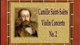 SaintSaëns  Violin Concerto No 2 in C Major [upl. by Jacinta417]