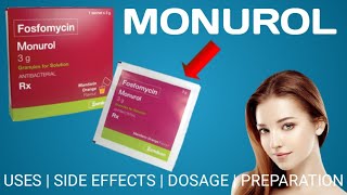 Monurol  Fosfomycin  Uses  Side Effects  Dosage  Preparation [upl. by Norri]