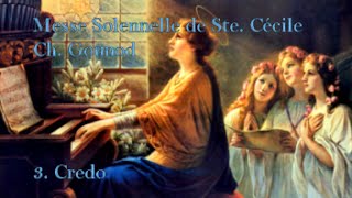 Ch Gounod  Messe Sainte Cécile complete [upl. by Eniowtna]