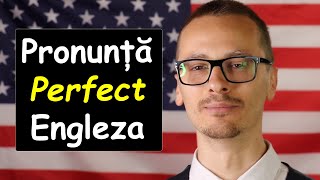 🇺🇸 🇷🇴  Învață Să Pronunți PERFECT Engleză  Curs COMPLET  Partea 1 [upl. by Modesta]