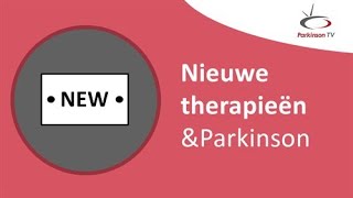 Nieuwe therapieën amp Parkinson – ParkinsonTV [upl. by Kerek]