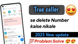 Truecaller se delete number kaise nikale [upl. by Dazhehs22]