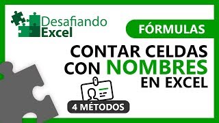 Contar celdas con NOMBRES en Excel  Fórmulas de Excel 56 [upl. by Adan]