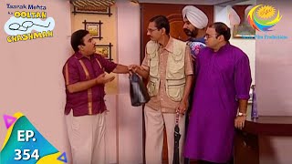 Taarak Mehta Ka Ooltah Chashmah  Episode 354  Full Episode [upl. by Sender]