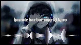 Hasrate bar bar yaar ki karo 🥺❤️ [upl. by Elah]