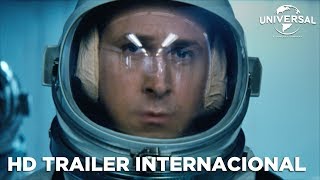 O Primeiro Homem  Trailer Internacional Universal Pictures HD [upl. by Nojid]