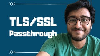 TLS Passthrough Explained [upl. by Norah]