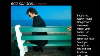 Boz Scaggs  Lowdown lyrics [upl. by Arrakat536]