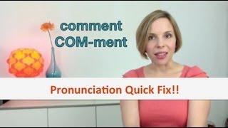 How to Pronounce quotCOMMENTquot COMMAND  Pronunciation Quick Fix Heather Hansen [upl. by Elstan]