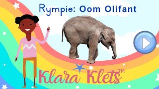 Rympies Oom Olifant Afrikaanse rympies vir kinders [upl. by Leslie]