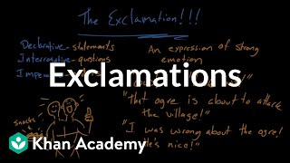 Exclamations  Syntax  Khan Academy [upl. by Apoor]