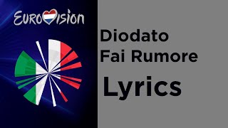 Diodato  Fai Rumore Lyrics with English translation Italy Eurovision 2020 [upl. by Aleafar]