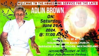 Adlin Brown Final Burial Rite [upl. by Nailil]