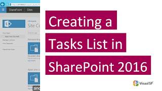 Creating a Tasks List in SharePoint 2016 [upl. by Sachiko]