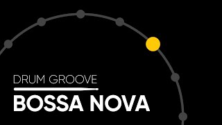 Bossa Nova Hihat  Drum Groove [upl. by Sum]