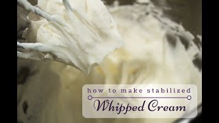 How To Make Stabilized Whipped Cream [upl. by Miles]