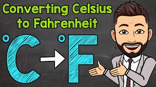 How to Convert Celsius to Fahrenheit  Math with Mr J [upl. by Ethyl]