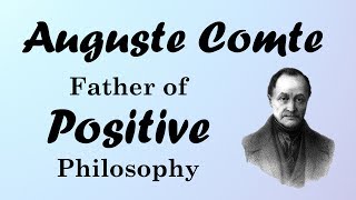 Auguste Comte Positivism and the Three Stages European Philosophers [upl. by Imarej]