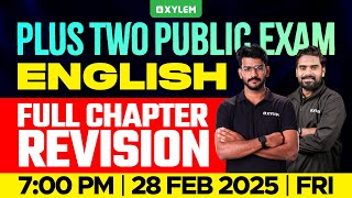 Plus Two Public Exam English  Full Chapter Revision  Xylem Plus Two [upl. by Padget]