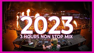 New Year Mix 2023  Best Mashups amp Remixes Of Popular Songs 2022 🎉  3 HOURS NON STOP DJ DANCE MIX [upl. by Suolekcin]