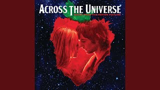 Oh Darling From quotAcross The Universequot Soundtrack [upl. by Anhavas]