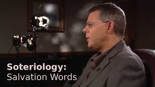 Andy Woods  Soteriology 04 Salvation Words [upl. by Urita]