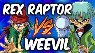 REX RAPTOR vs WEEVIL UNDERWOOD Yugioh Character Deck Duel [upl. by Idnis]