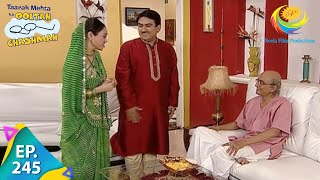 Taarak Mehta Ka Ooltah Chashmah  Episode 245  Full Episode [upl. by Anitsej330]