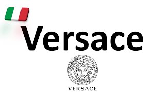 How to Pronounce Versace CORRECTLY Italian Pronunciation Gianni amp Donatella [upl. by Adnowat]