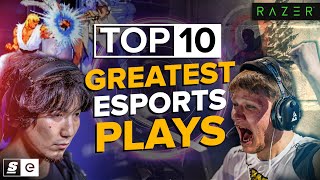 The Top 10 Greatest Plays in Esports History [upl. by Anined768]